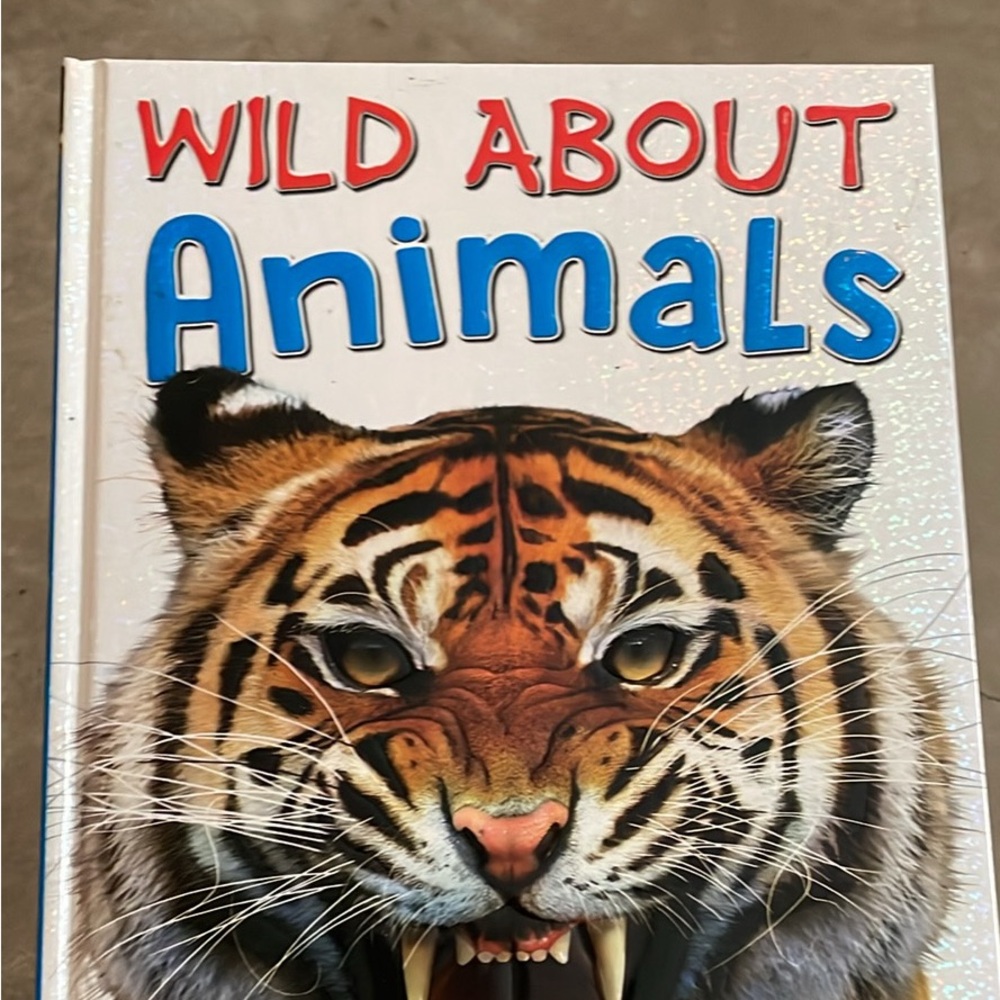 Wild about Animals Hardcover kids book